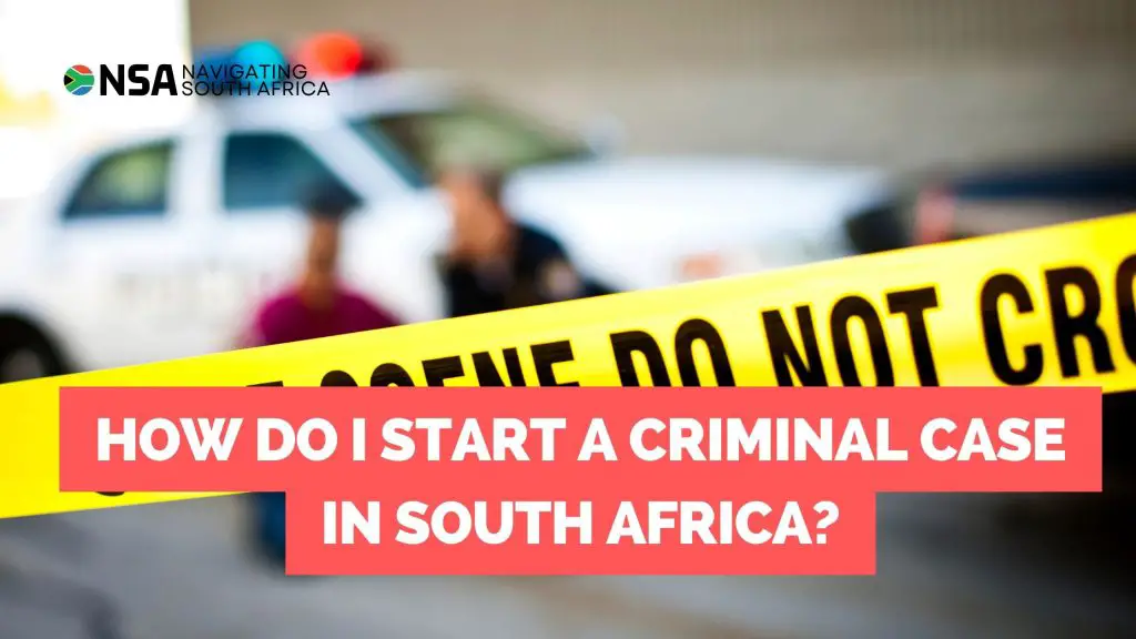 How do I start a criminal case in South Africa